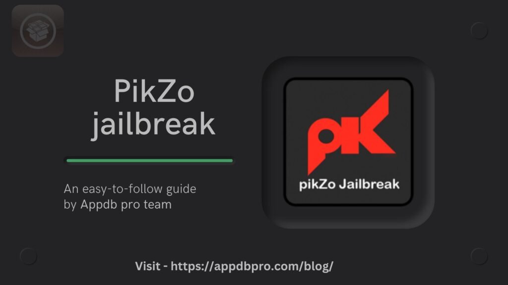 Pikzo jailbreak